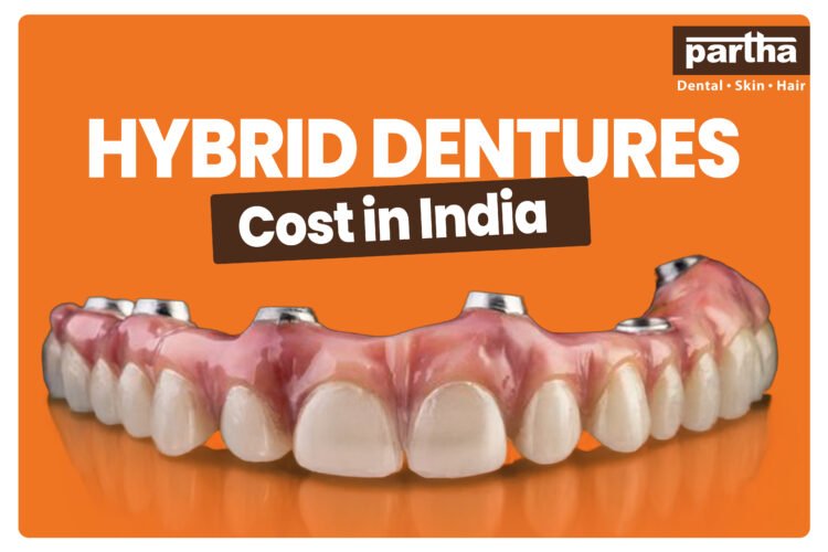 Hybrid Dentures cost in india