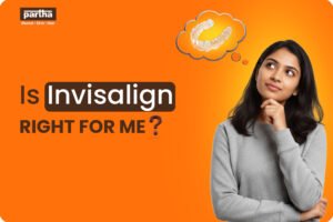 invisalign treatment right for you?