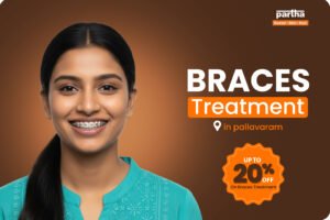 Braces-Treatmeet-pallavaram