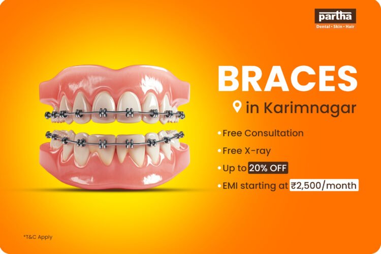 Braces -Karimnagar