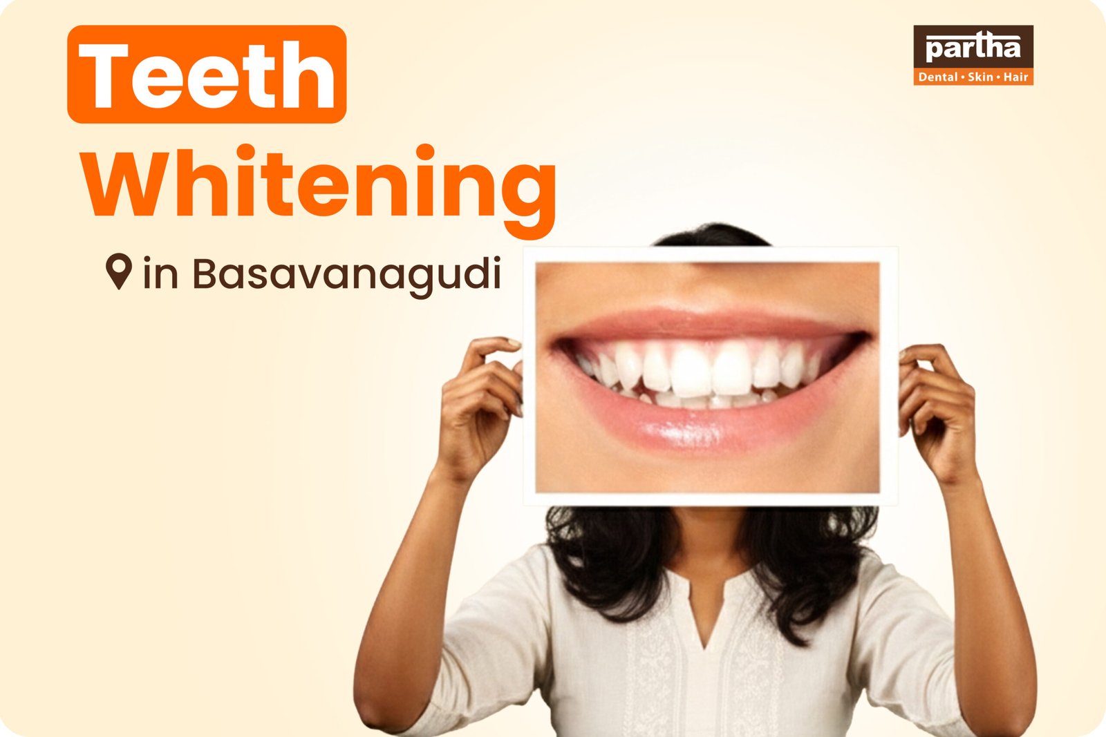 Teeth Whitening in Basavanagudi