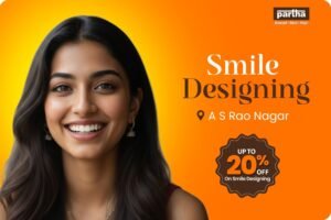 Smile Designing in AS Rao Nagar