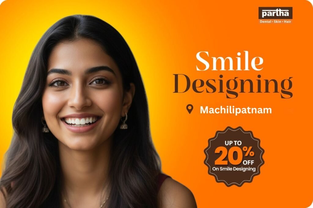 Best Smile Designing In Machilipatnam