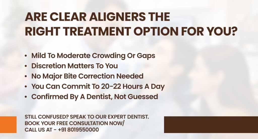 10 Signs You Need Clear Aligners Instead of Traditional Braces 2 are aligners treatment correct
